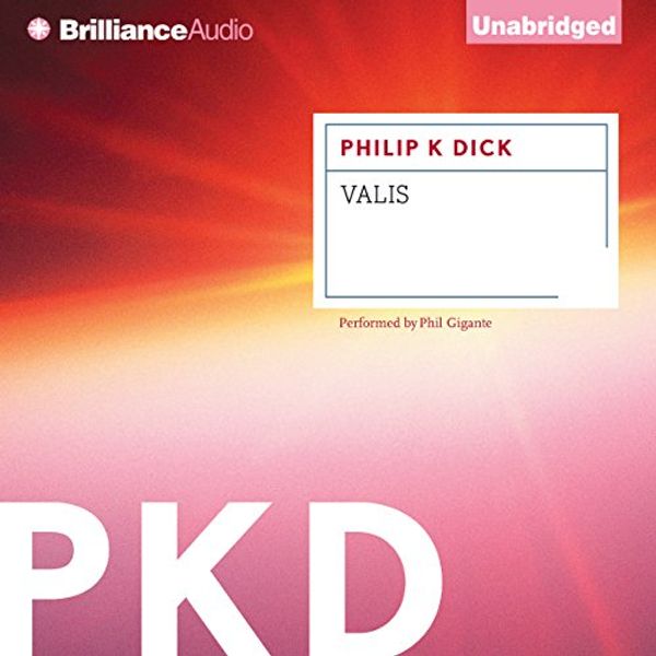 Cover Art for B014GH0Y0I, Valis by Philip K. Dick