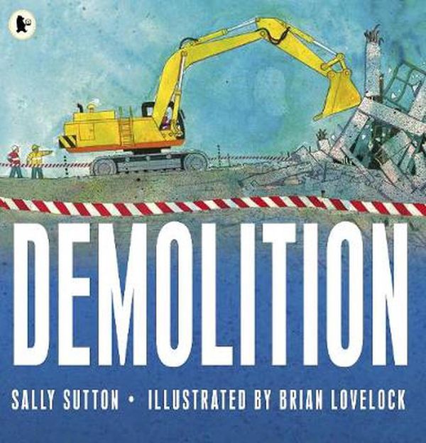 Cover Art for 9781406338812, Demolition by Sally Sutton