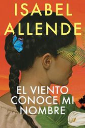 Cover Art for 9781644738313, El Viento Conoce Mi Nombre / The Wind Knows My Name by Isabel Allende
