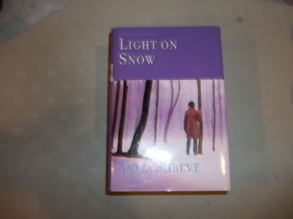 Cover Art for 9780756973278, Light on Snow by Anita Shreve