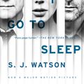 Cover Art for 9781443404082, Before I Go to Sleep by S J Watson