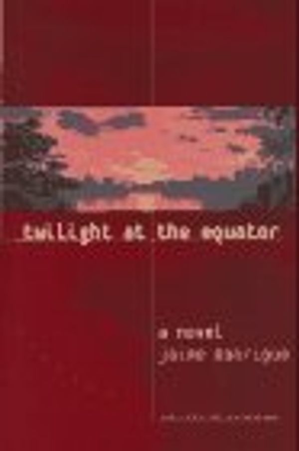 Cover Art for 9780571199013, Twilight at the Equator by Jaime Manrique