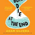 Cover Art for 9781471166204, They Both Die at the End by Adam Silvera
