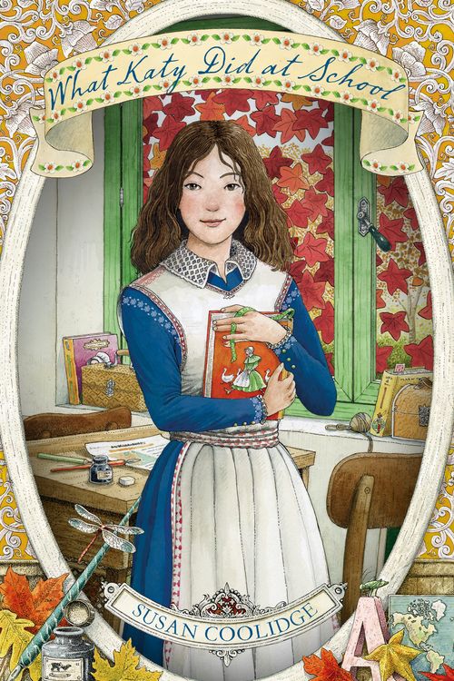 Cover Art for 9780349009612, What Katy Did at School by Susan Coolidge