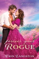 Cover Art for 9798218087463, Forever Your Rogue by Erin Langston