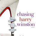 Cover Art for 9781416590194, Chasing Harry Winston by Lauren Weisberger