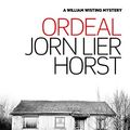 Cover Art for B017KU9E04, Ordeal (William Wisting series) by Jorn Lier Horst, Lier Horst, Jorn