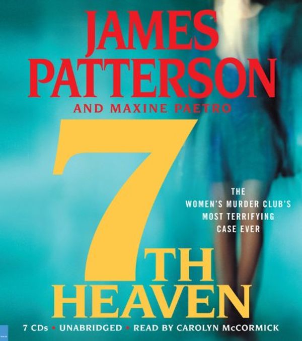Cover Art for 9781600240775, 7th Heaven (Women's Murder Club) by James Patterson, Maxine Paetro