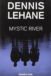 Cover Art for 9782743612818, MYSTIC RIVER by Dennis Lehane
