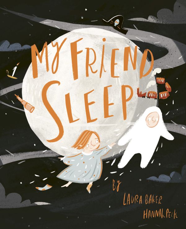 Cover Art for 9781786032980, My Friend Sleep by Laura Baker