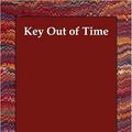 Cover Art for 9781406835557, Key Out of Time by Alice Mary Norton