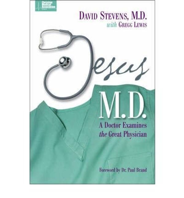 Cover Art for B018IO9SLG, By David Stevens ; Deborah Shaw Lewis ; Gregg Lewis ( Author ) [ Jesus, M.D.: A Doctor Examines the Great Physician By Apr-2001 Paperback by David Stevens ; Deborah Shaw Lewis ; Gregg Lewis