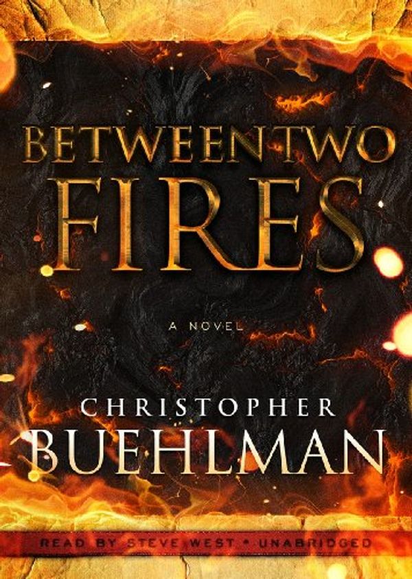 Cover Art for 9781470825539, Between Two Fires by Christopher Buehlman