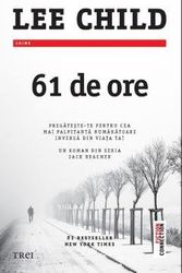 Cover Art for 9786067198942, 61 de ore by Lee Child
