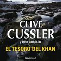 Cover Art for 9788497937160, El tesoro del Khan / Treasure of Khan (Spanish Edition) by Clive Cussler