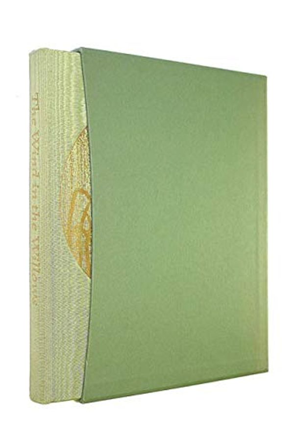 Cover Art for B0062CSKTS, The Wind In The Willows Folio Society by Kenneth Grahame