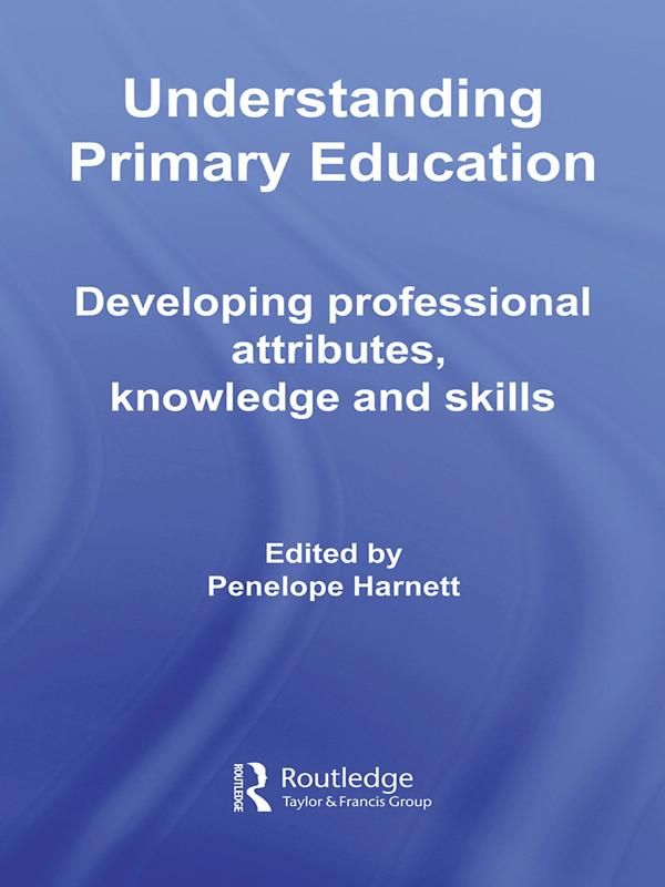 Cover Art for 9781134149551, Understanding Primary Education by Penelope Harnett
