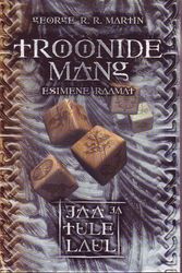 Cover Art for 9789985312810, TROONIDE MÄNG I OSA 1. RAAMAT by George R. R. Martin