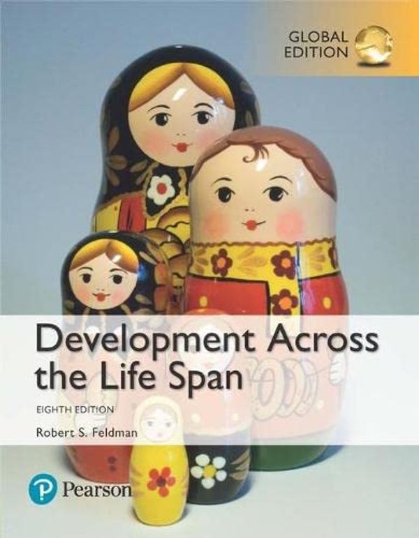 Cover Art for 9781292158075, Development Across the Life Span Plus Mypsychlab with Pearson Etext, Global Edition by Feldman, Robert S