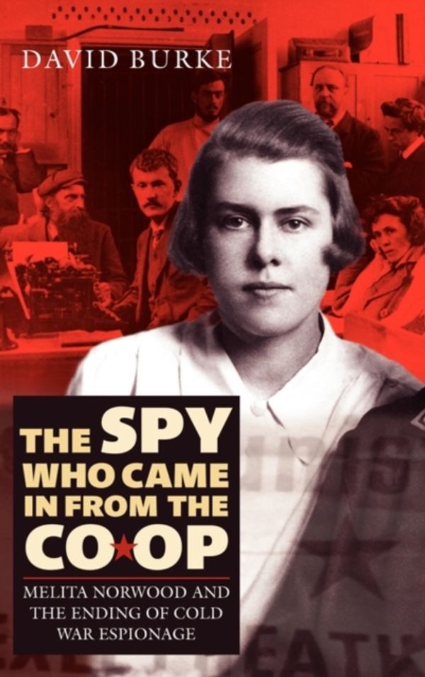 Cover Art for 9781843834229, The Spy Who Came in from the Co-Op by David Burke