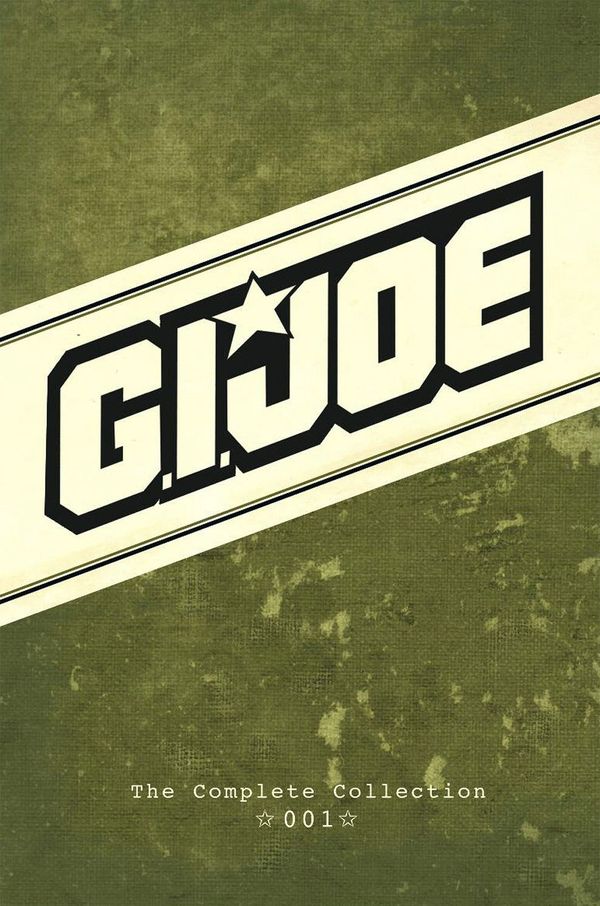 Cover Art for 9781613773963, G.I. Joe: The Complete Collection: Volume 1 by Larry Hama
