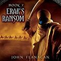 Cover Art for B010BFIOZQ, [(Erak's Ransom )] [Author: John Flanagan] [Jan-2010] by John Flanagan