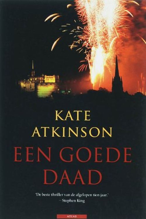 Cover Art for 9789045000183, Een goede daad / druk 3 by Kate Atkinson