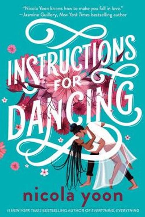 Cover Art for 9781524718978, Instructions for Dancing by Nicola Yoon