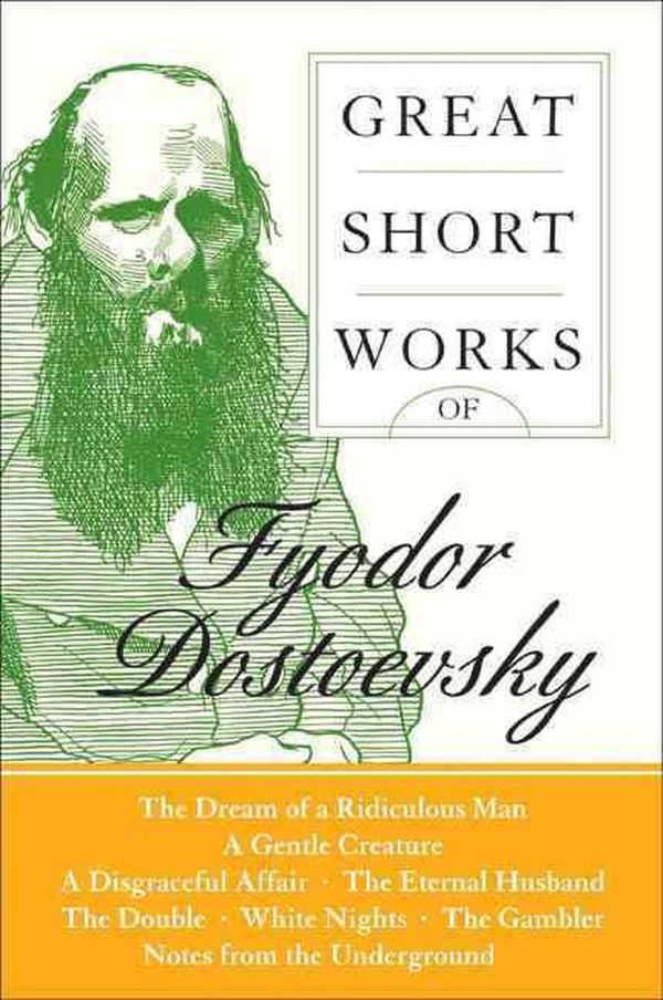 Cover Art for 9780060726461, Great Short Works of Fyodor Dostoevsky by Fedor Dostoevsky