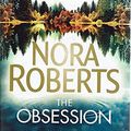 Cover Art for 9780349422299, The Obsession by Nora Roberts