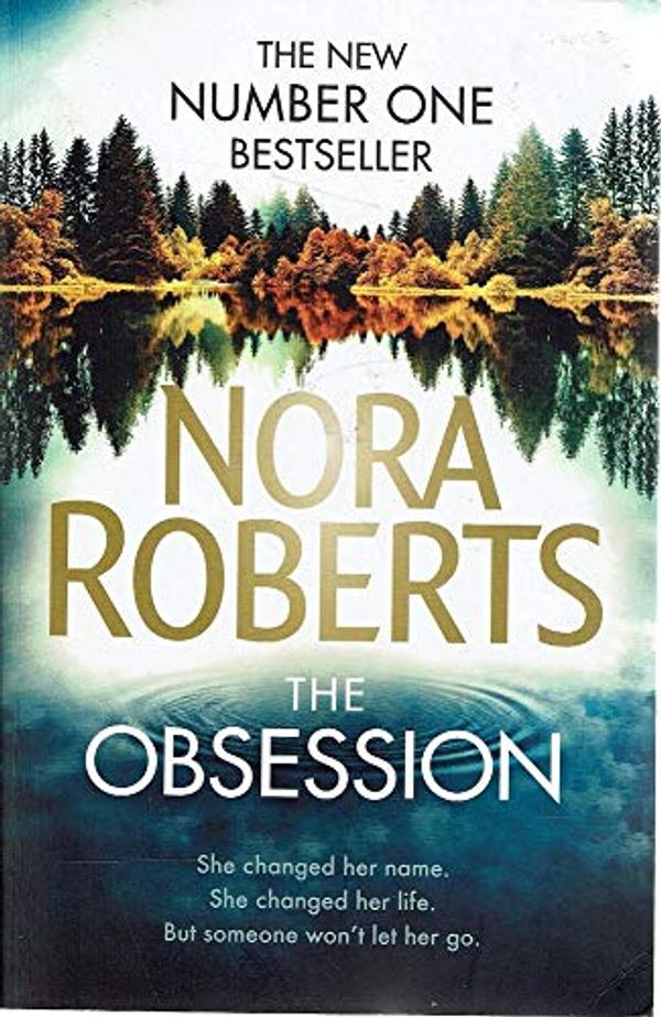 Cover Art for 9780349422299, The Obsession by Nora Roberts