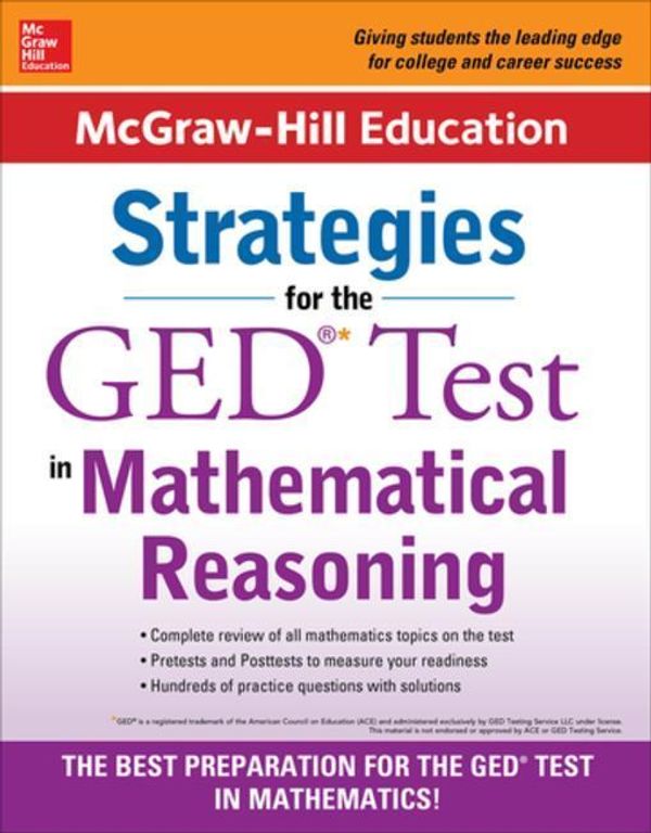 Cover Art for 9780071840392, McGraw-Hill Education Strategies for the GED Test in Mathematical Reasoning by McGraw-Hill Education