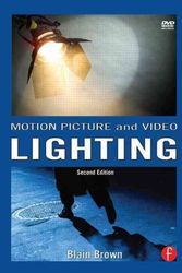 Cover Art for 9780240807638, Motion Picture and Video Lighting by Blain Brown