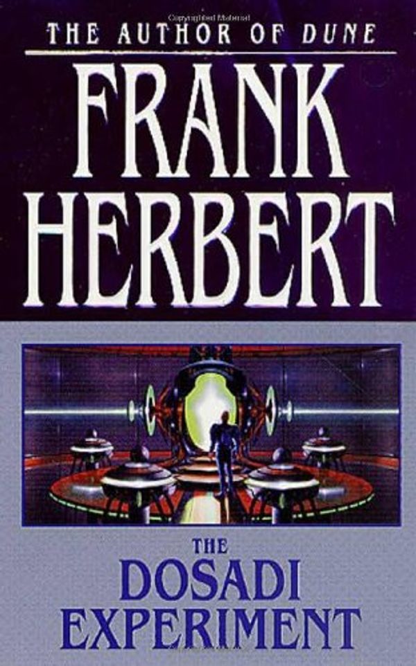 Cover Art for 9780765342539, The Dosadi Experiment by Frank Herbert
