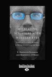 Cover Art for 9781459652569, Misreading Scripture with Western Eyes by O'Brien, Brandon J., E.Randolph Richards