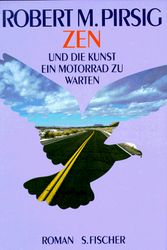 Cover Art for 9783100619037, Zen und die Kunst ein Motorrad zu warten. Sonderausgabe. Roman. by Robert M. Pirsig