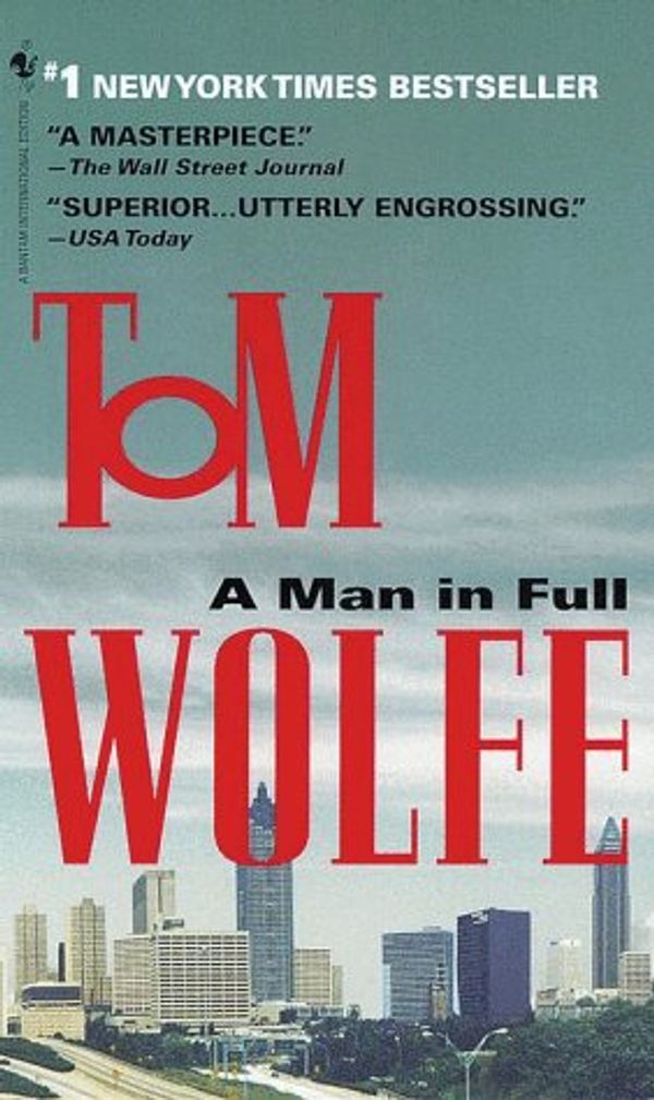 Cover Art for 9780553840254, A Man in Full by Tom Wolfe