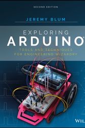 Cover Art for 9781119405375, Exploring Arduino: Tools and Techniques for Engineering Wizardry by Jeremy Blum