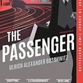 Cover Art for B08Y5MSGNS, The Passenger by Ulrich Alexander Boschwitz
