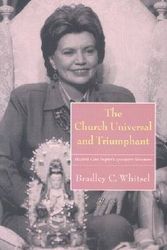 Cover Art for 9780815630005, The Church Universal and Triumphant by Bradley Whitsel