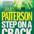 Cover Art for 9780755330416, Step on a Crack by James Patterson, Michael Ledwidge