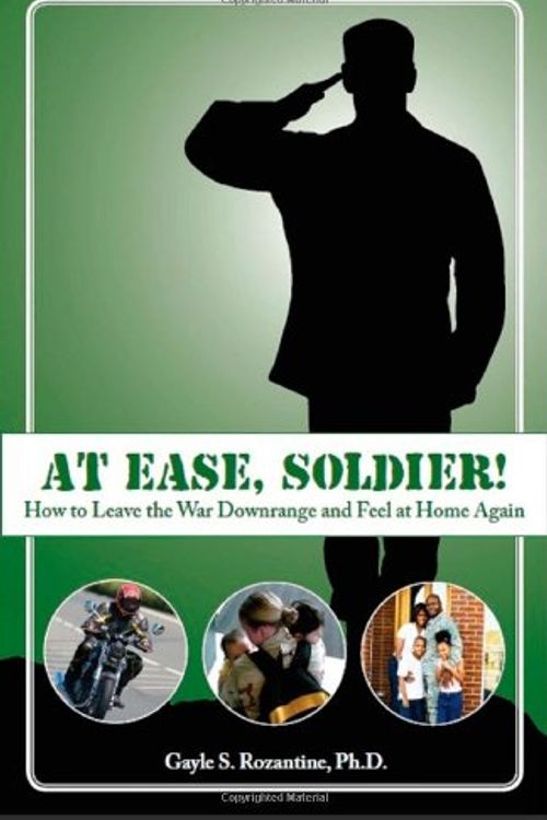 Cover Art for 9780979759772, At Ease, Soldier! by Gayle S Rozantine
