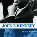 Cover Art for 9780415528863, John F. Kennedy by Peter J. Ling