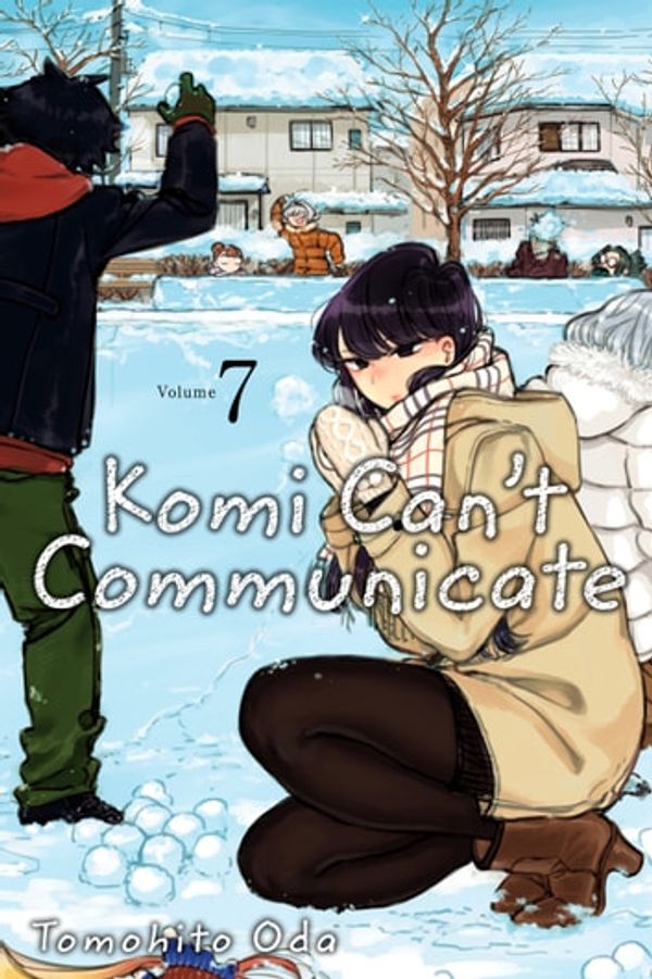 Cover Art for 9781974720330, Komi Can't Communicate, Vol. 7 by Tomohito Oda