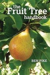 Cover Art for 9781900322744, The Fruit Tree Handbook by Ben Pike