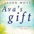Cover Art for 9781848453616, Ava's Gift by Jason Mott