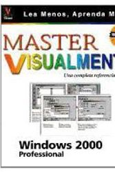 Cover Art for 9789968370066, Master Visualmente Windows 2000 Professional (Spanish Edition) by Ruth Maran