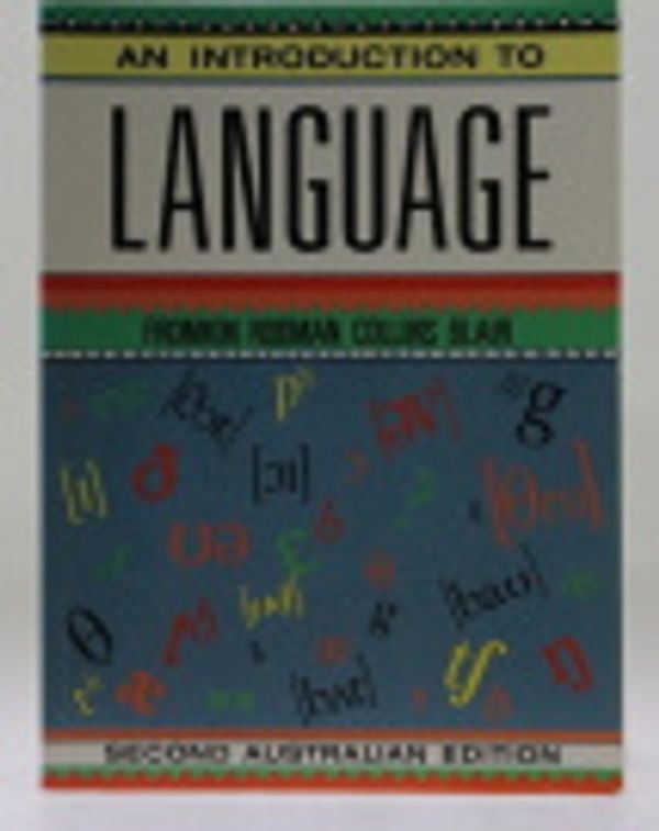 Cover Art for 9780729503327, An Introduction to Language by Victoria A. Fromkin, Victoria Et al Fromkin