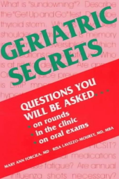 Cover Art for 9781560531623, Geriatric Secrets (Secrets Series) by [edited by] Mary Ann Forciea ... [et al.]