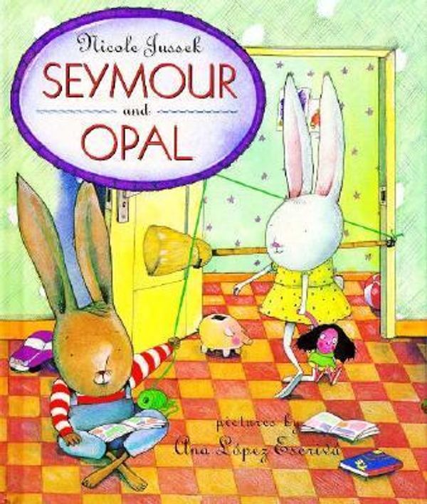 Cover Art for 9780679967224, Seymour and Opal by by Nicole Jussek ; illustrated by Ana López Escrivá